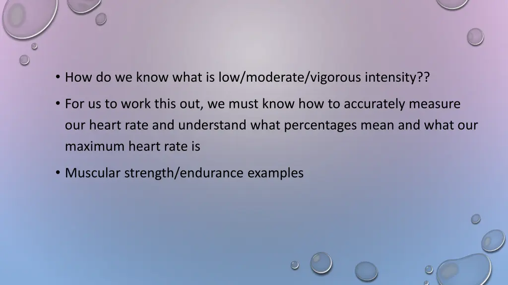 how do we know what is low moderate vigorous