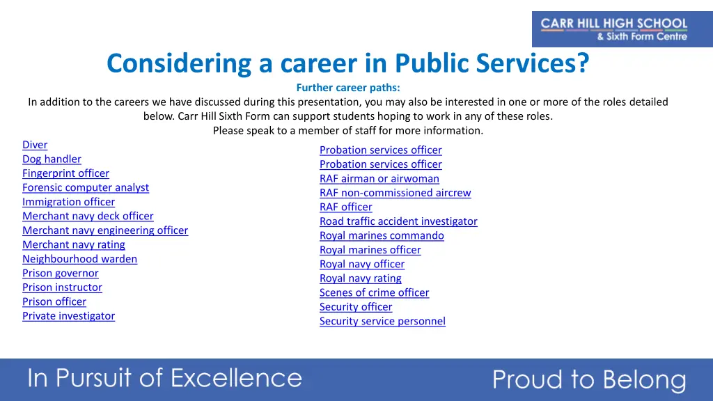 considering a career in public services further