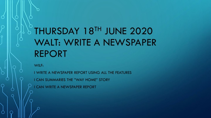 thursday 18 th june 2020 walt write a newspaper