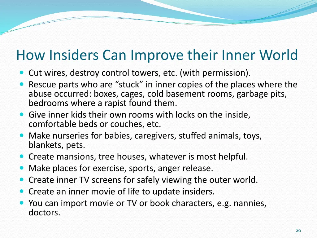 how insiders can improve their inner world