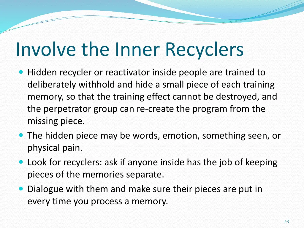involve the inner recyclers
