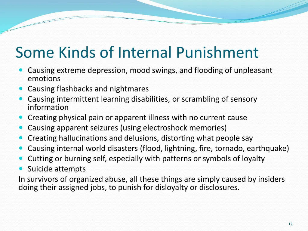 some kinds of internal punishment