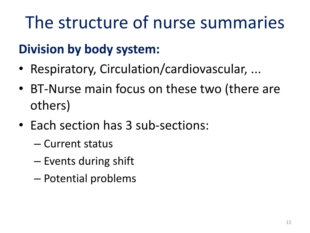 the structure of nurse summaries