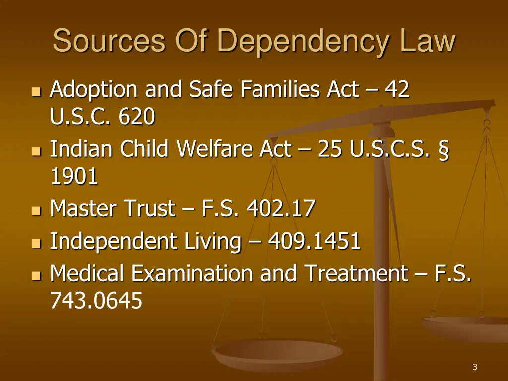 sources of dependency law 1