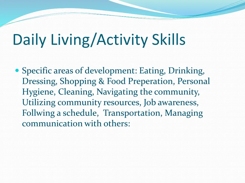 daily living activity skills