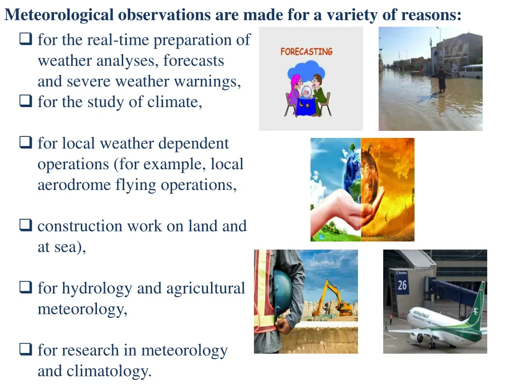 meteorological observations are made