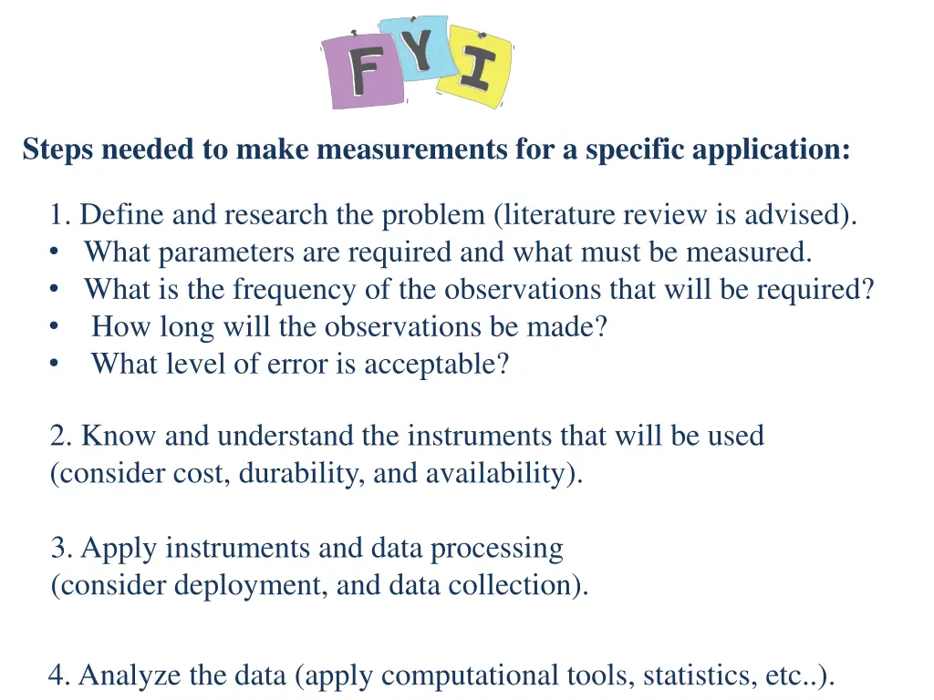 steps needed to make measurements for a specific