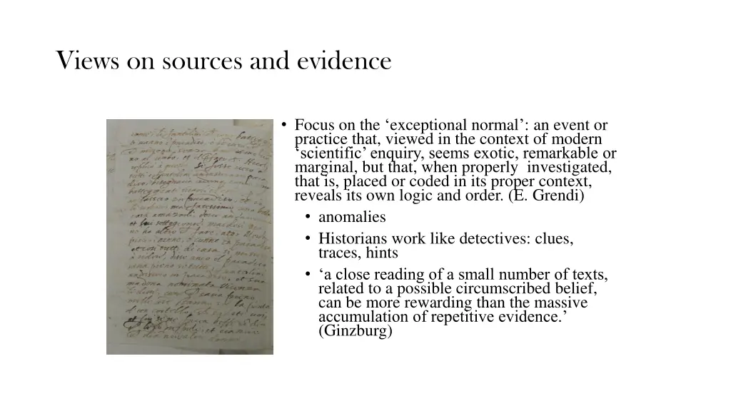 views on sources and evidence