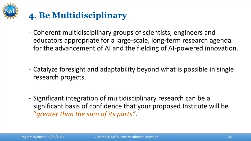 4 be multidisciplinary