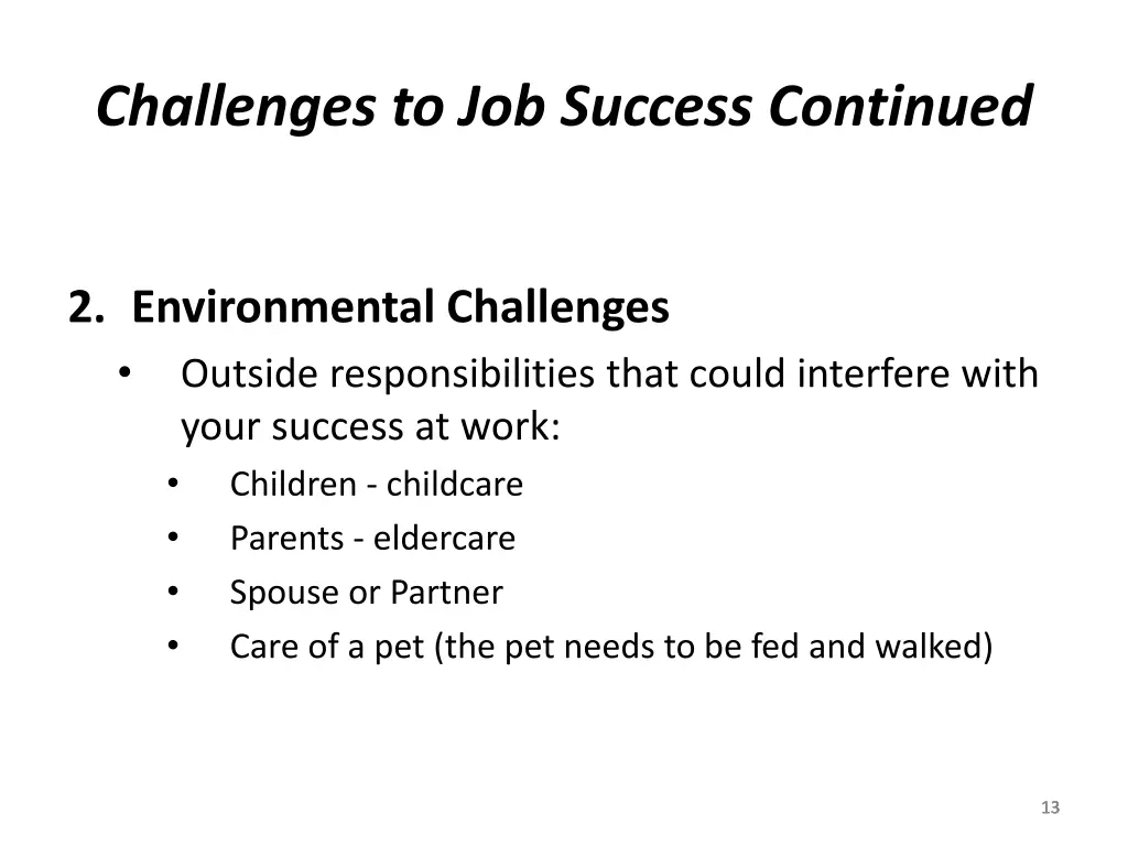 challenges to job success continued