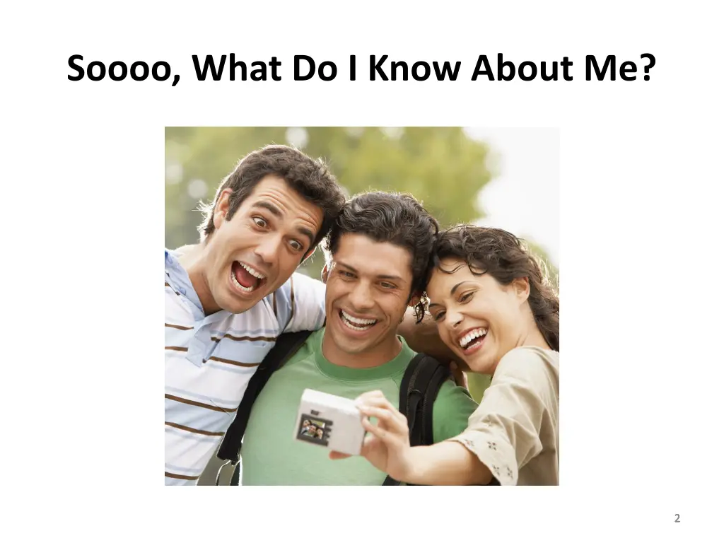 soooo what do i know about me