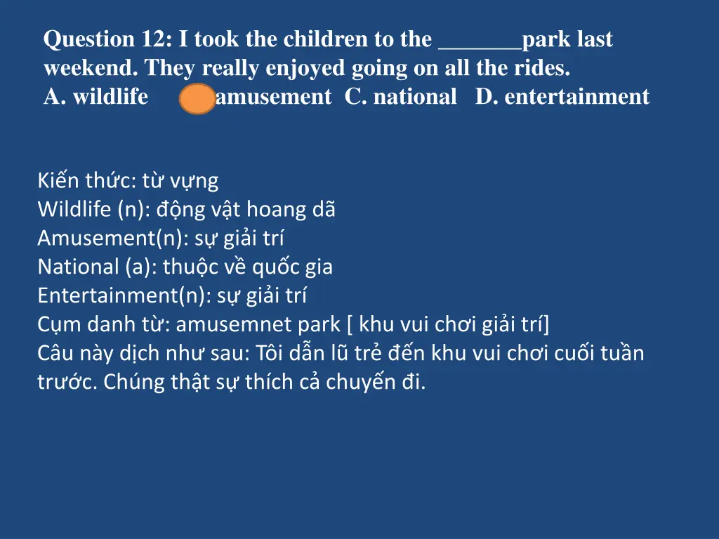 question 12 i took the children to the park last