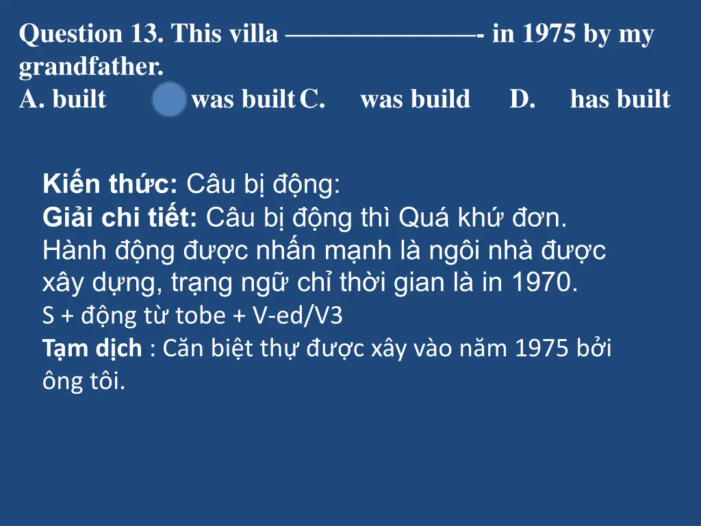 question 13 this villa in 1975 by my grandfather