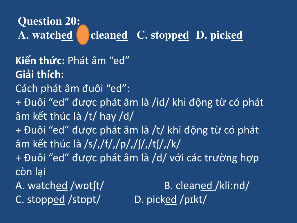 question 20 a watched b cleaned c stopped d picked