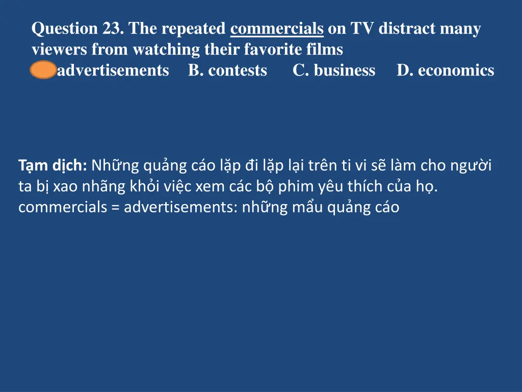 question 23 the repeated commercials
