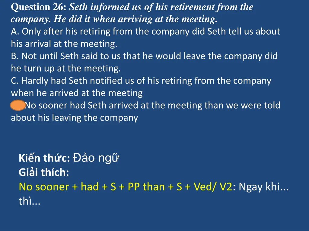 question 26 seth informed us of his retirement