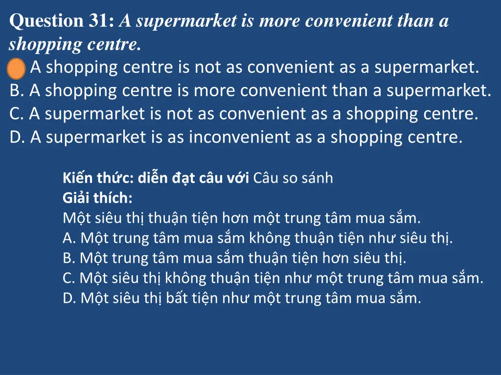 question 31 a supermarket is more convenient than