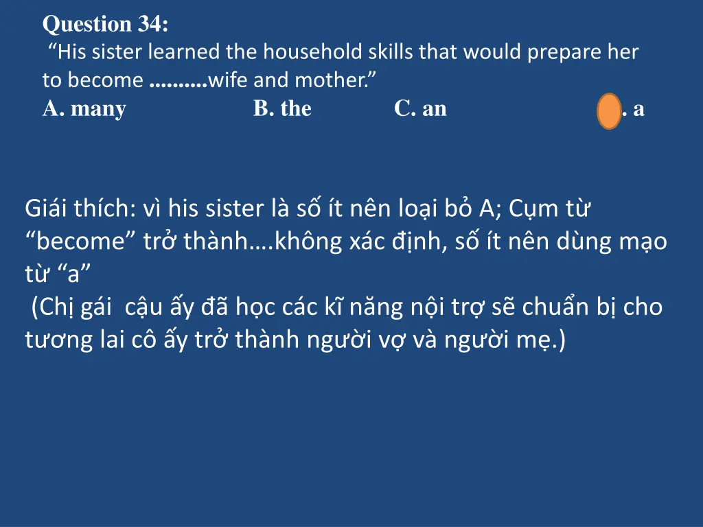 question 34 his sister learned the household