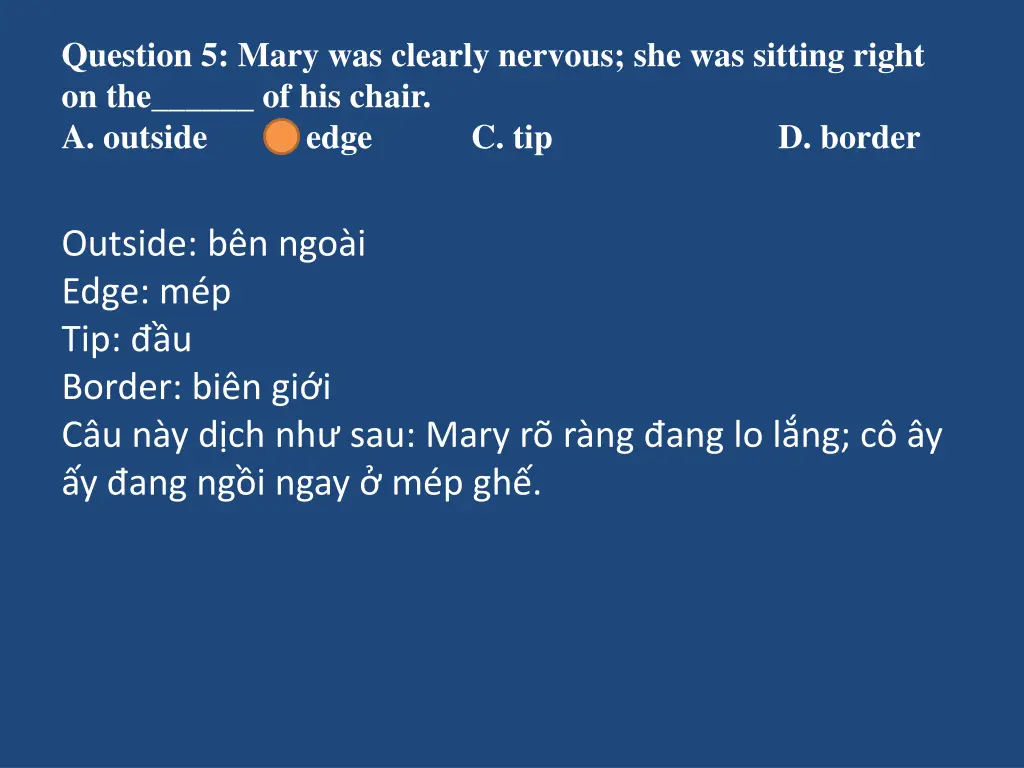 question 5 mary was clearly nervous