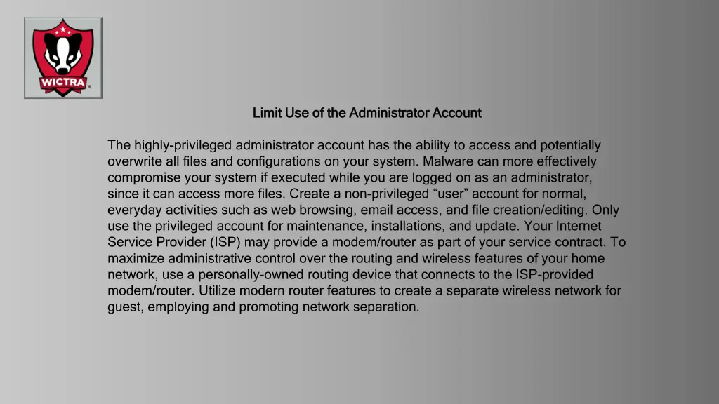 limit use of the administrator account limit