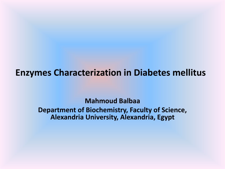enzymes characterization in diabetes mellitus