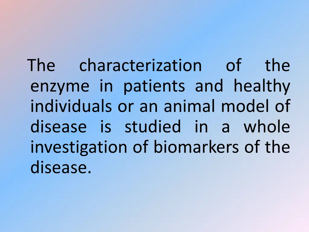 the enzyme in patients and healthy individuals