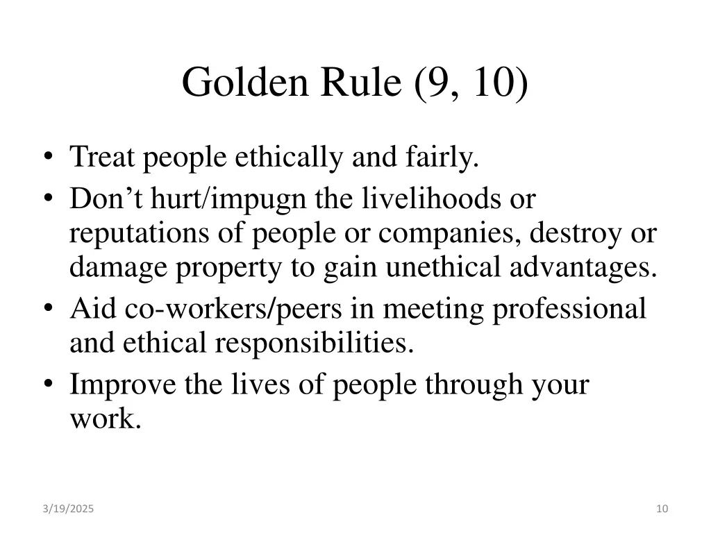 golden rule 9 10