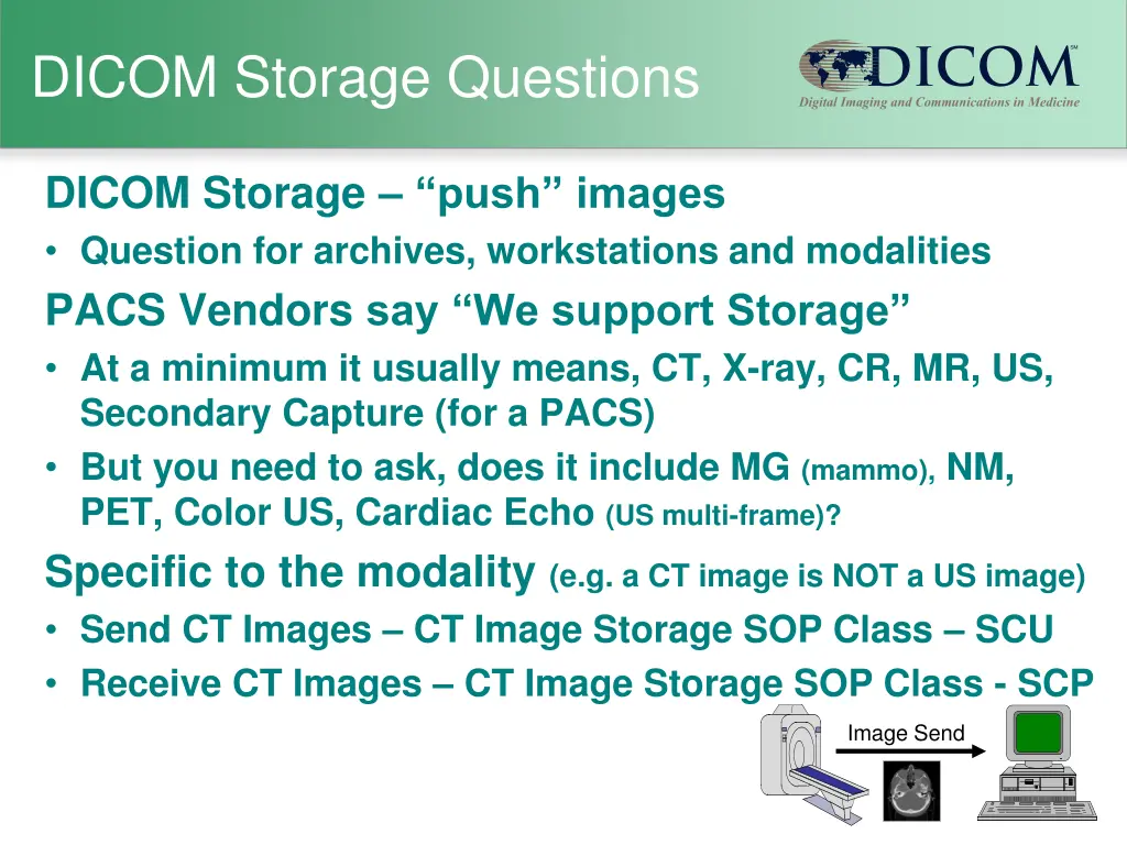 dicom storage questions