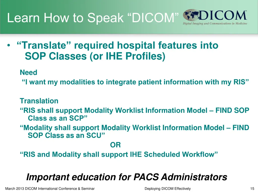 learn how to speak dicom