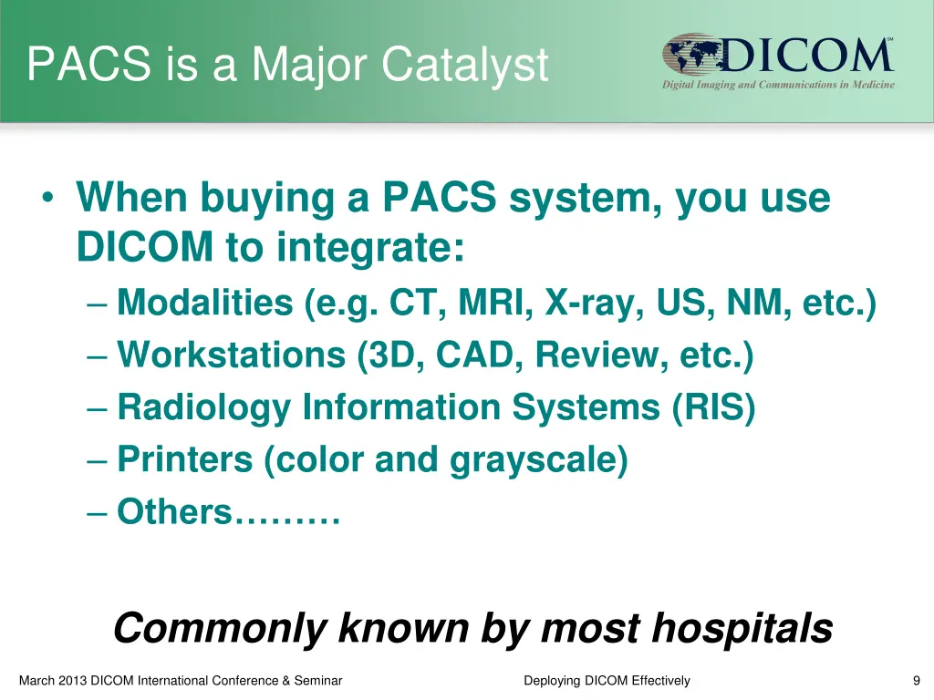 pacs is a major catalyst