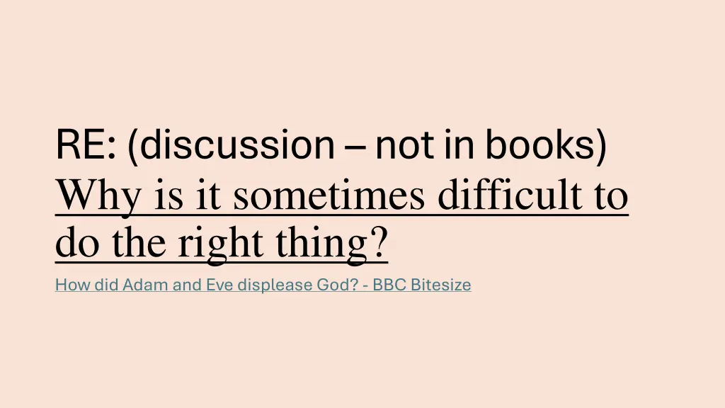 re discussion not in books why is it sometimes