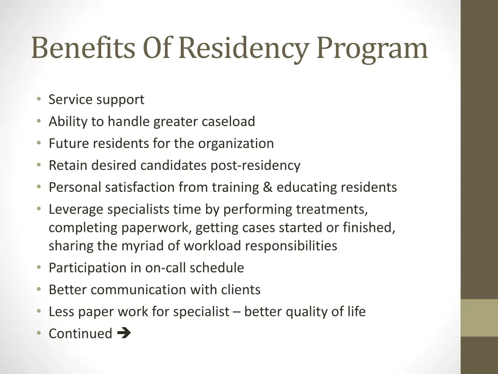 benefits of residency program