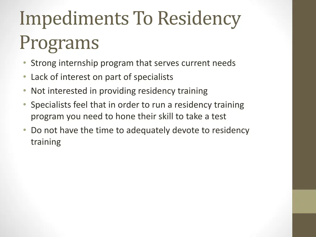 impediments to residency programs strong