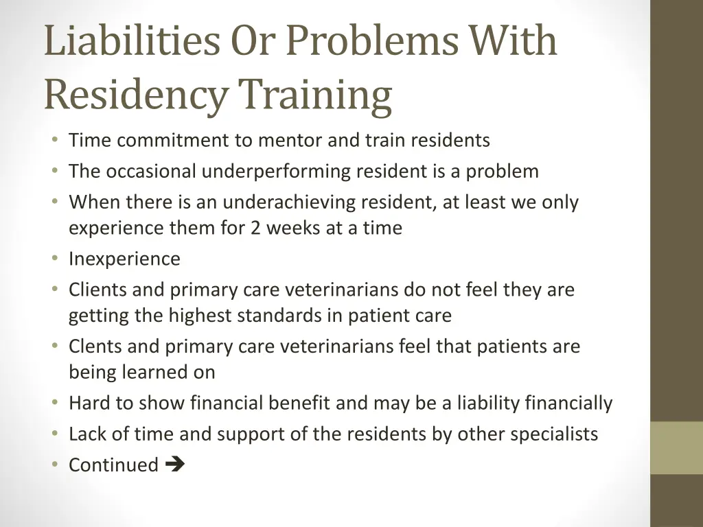 liabilities or problems with residency training