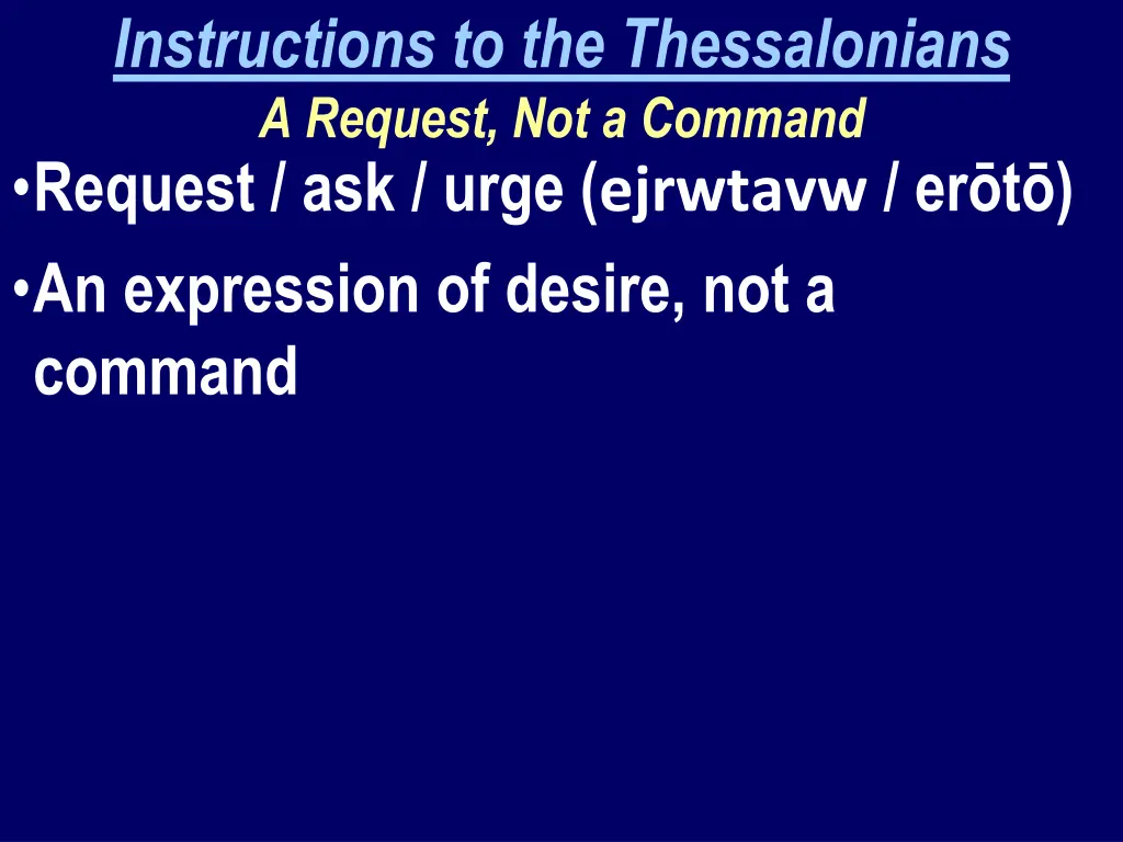 instructions to the thessalonians a request