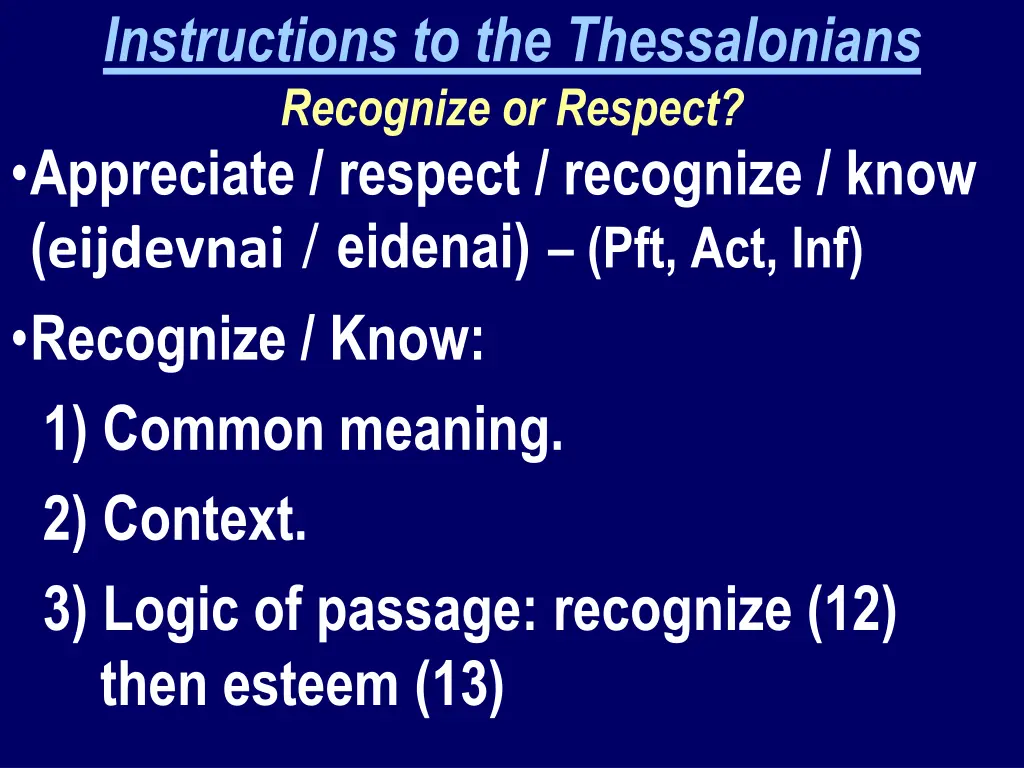 instructions to the thessalonians recognize