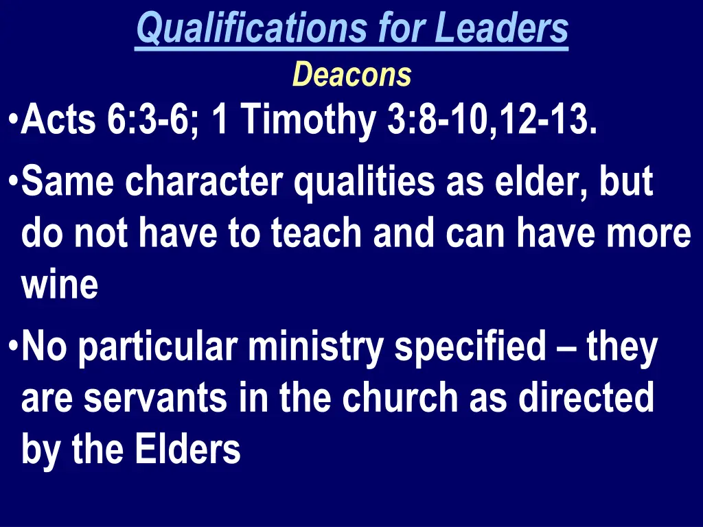 qualifications for leaders deacons acts