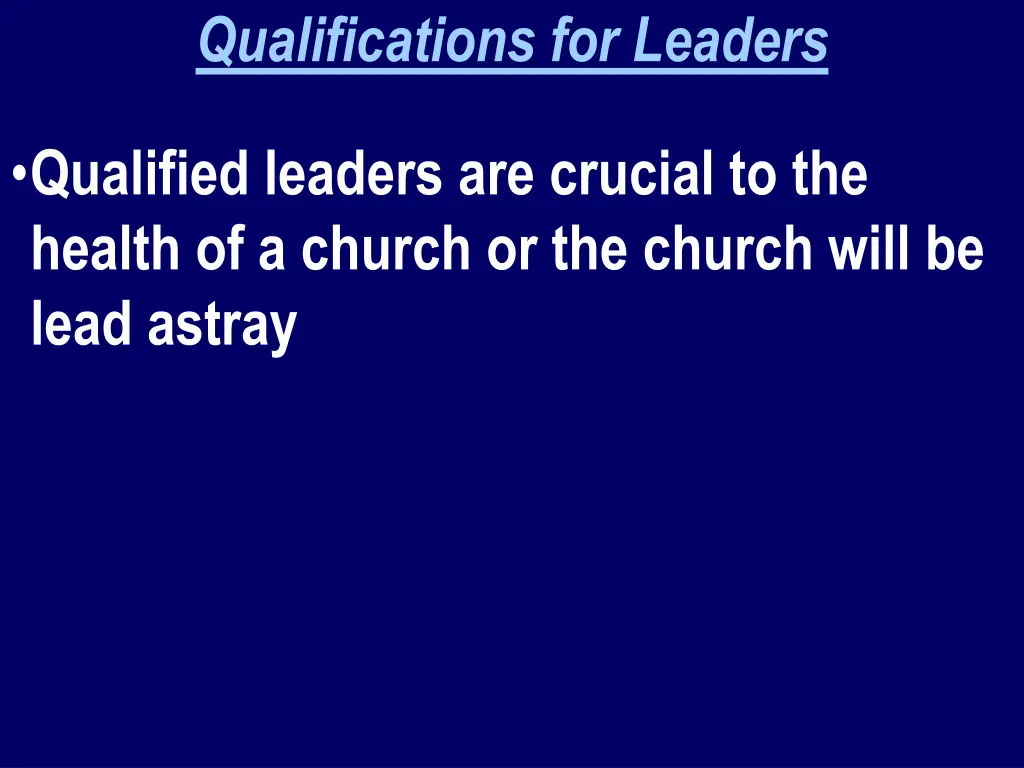 qualifications for leaders