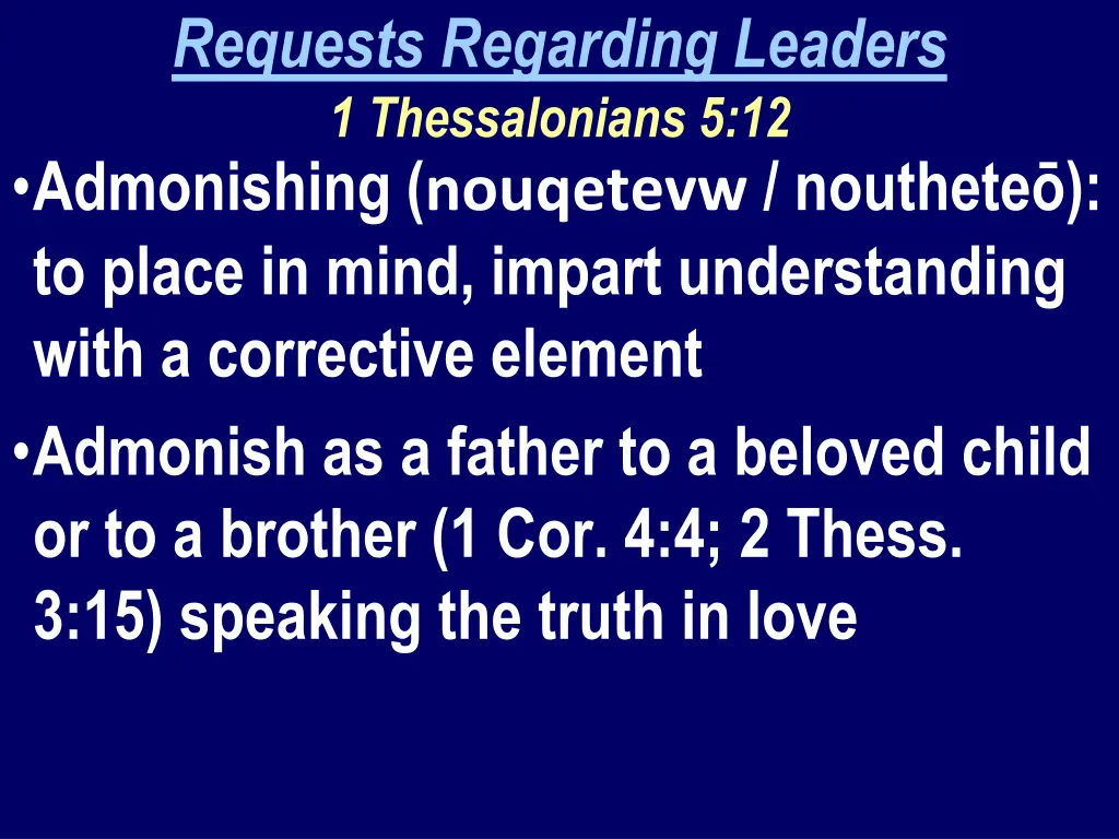 requests regarding leaders 1 thessalonians 4