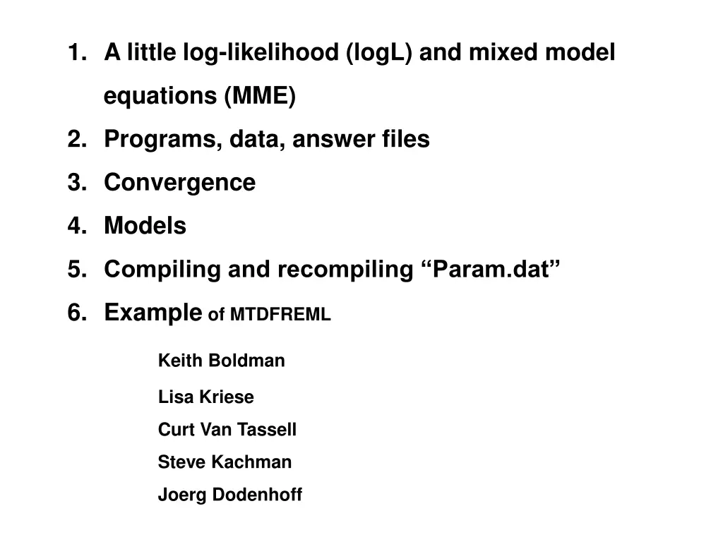 1 a little log likelihood logl and mixed model