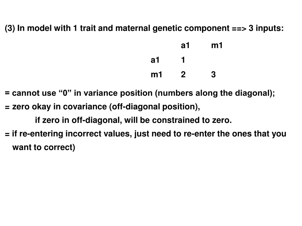 3 in model with 1 trait and maternal genetic