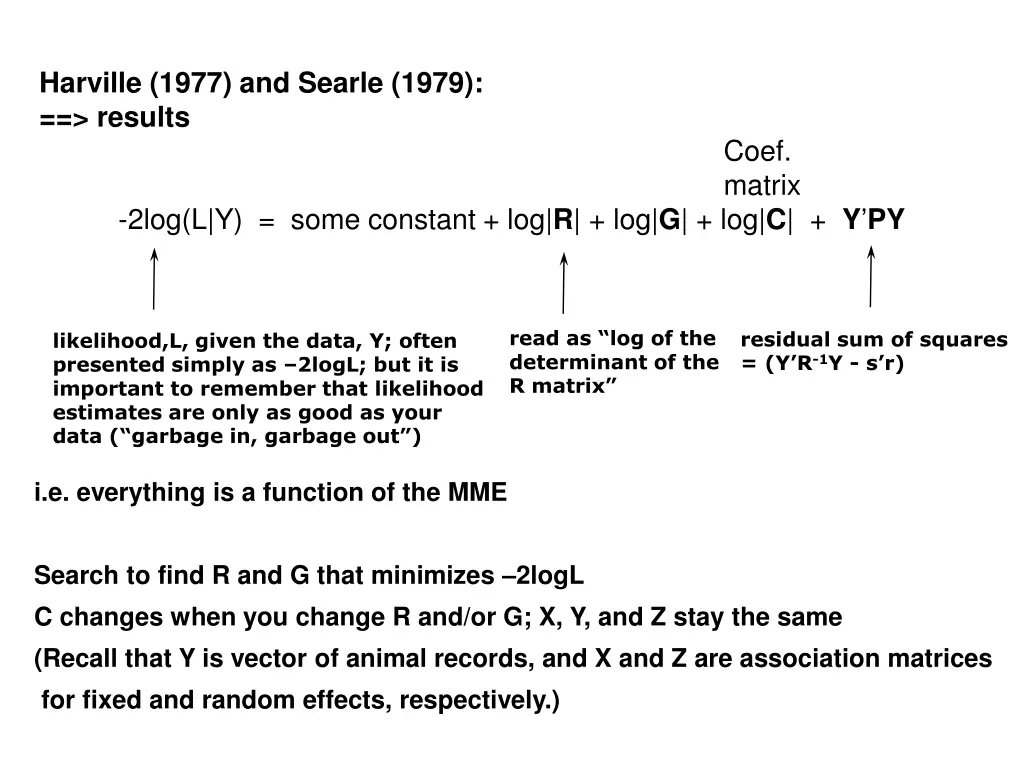 harville 1977 and searle 1979 results 2log