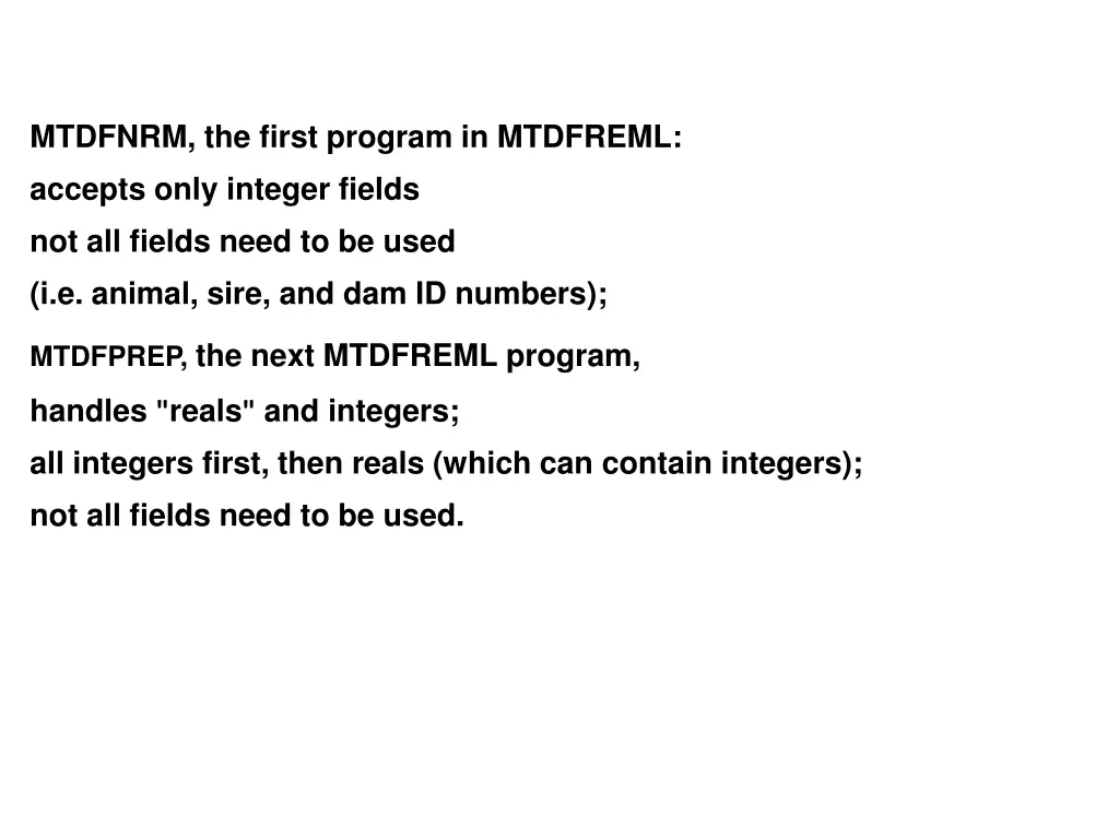 mtdfnrm the first program in mtdfreml accepts