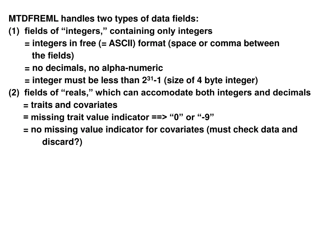mtdfreml handles two types of data fields
