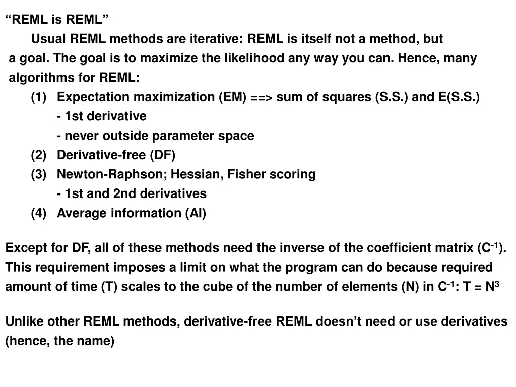 reml is reml usual reml methods are iterative