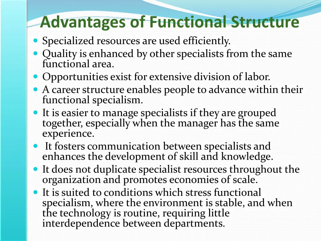 advantages of functional structure specialized