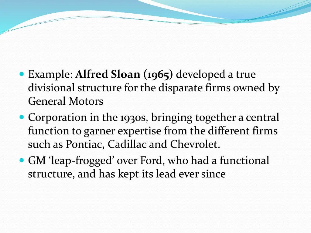 example alfred sloan 1965 developed a true