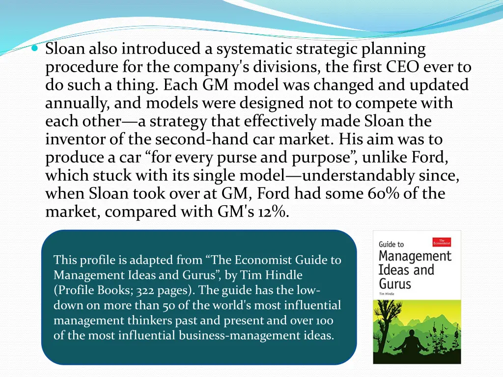sloan also introduced a systematic strategic