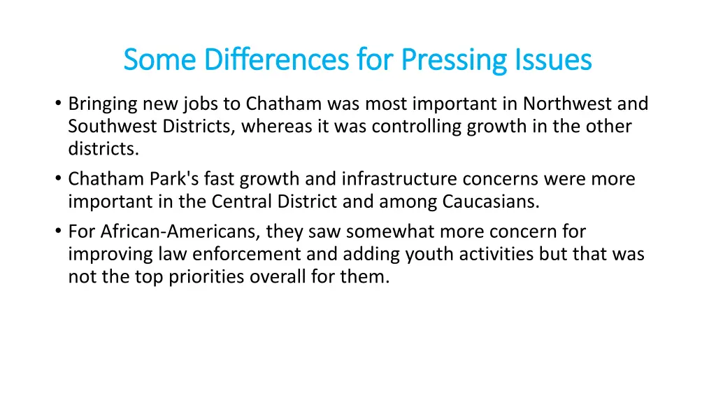 some differences for pressing issues some
