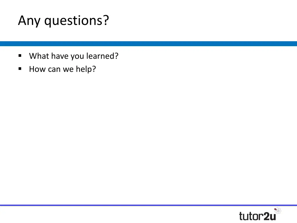 any questions